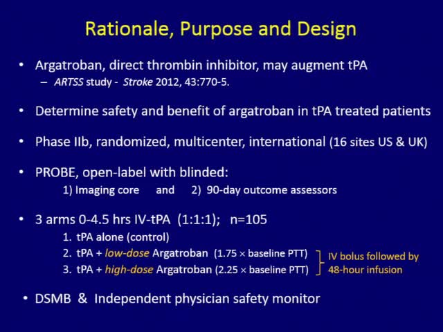 ARTSS-2 Final Results of a Pilot, Phase IIb, Randomized, Multi-center Trial of Argatroban in Combination with Recombinant TIssue