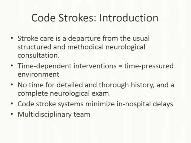 Running a Code Stroke Human Factors and Common Pitfalls