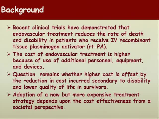 Cost Effectiveness of Endovascular Treatment using Thrombectomy Compared with IV Thrombolytic Therapy Alone in Ischemic Stroke.m