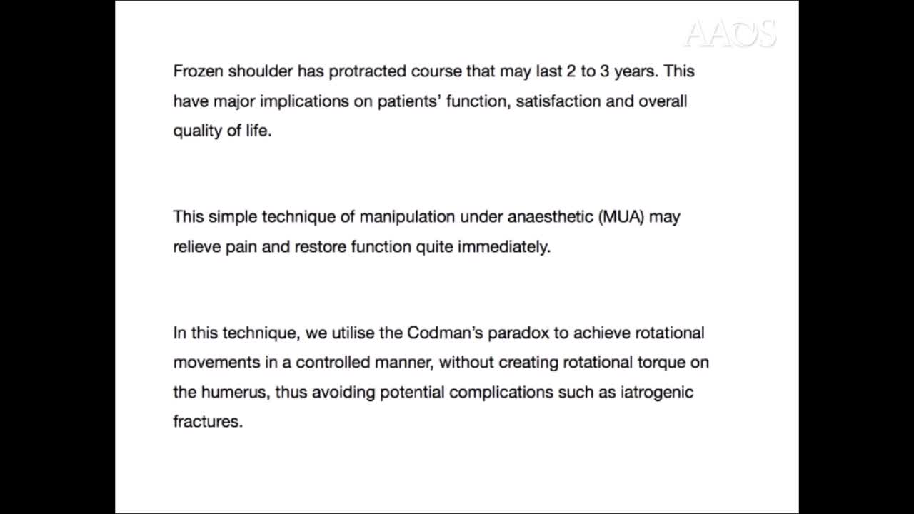 How l Do lt Use of Codman's Paradox to Perform Safe and Simple Manipulation Under Anaesthetic for Release of Contracture in Froz