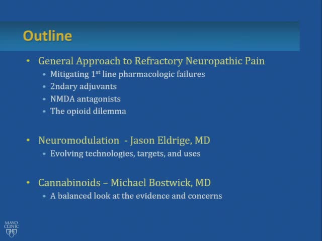 Clinical Approach to Refractory Neuropathic Pain