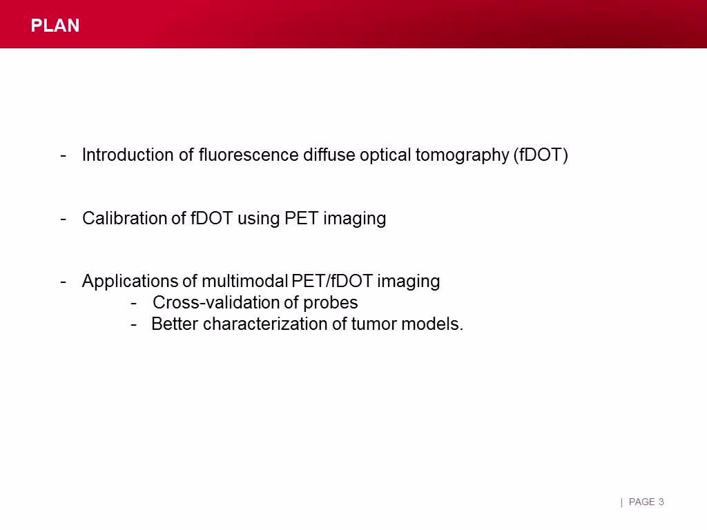 PET and Optical Tomography in Small Animals