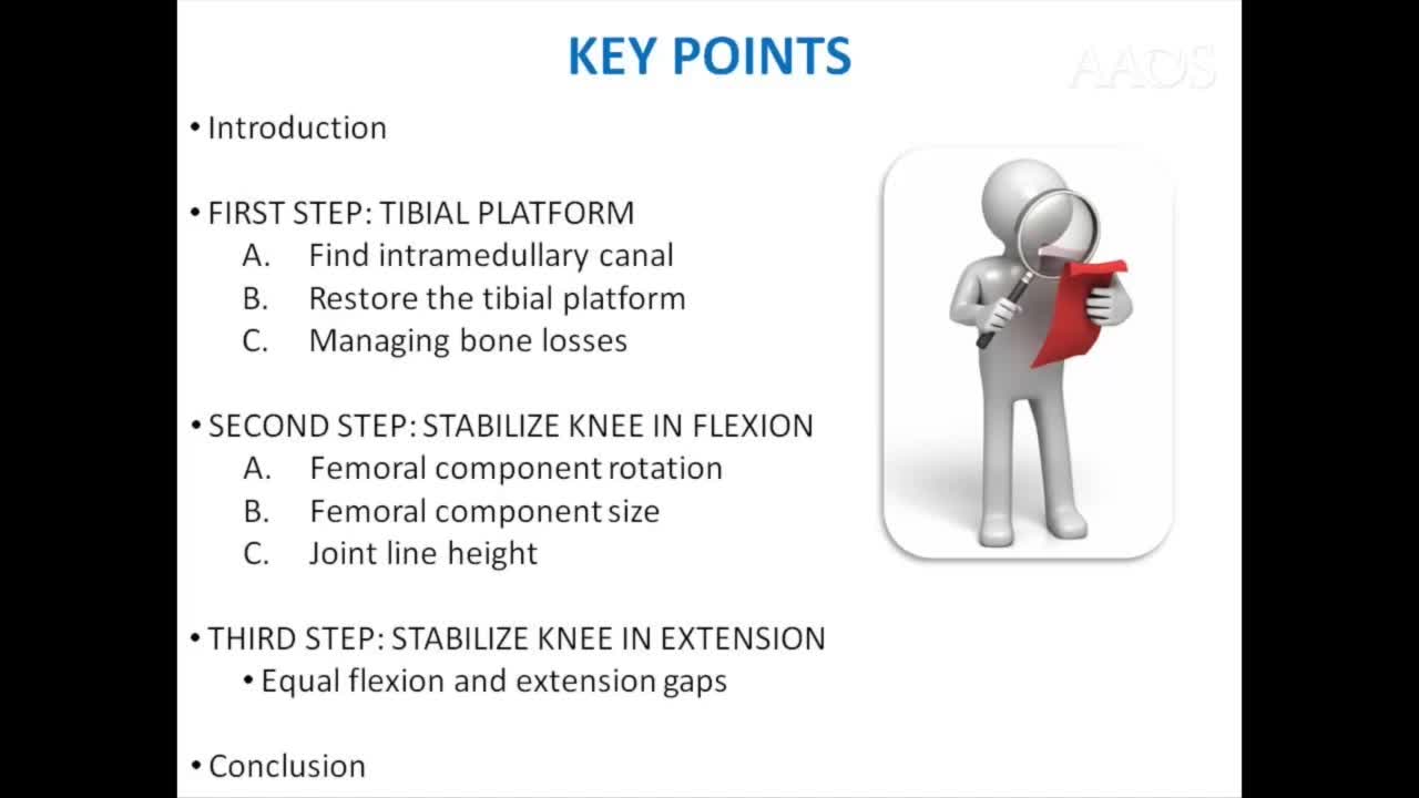 THREE-STEPS TECHNIQUE FOR REVISION TOTAL KNEE ARTHROPLASTY (TKA) TIPS AND TRICKS