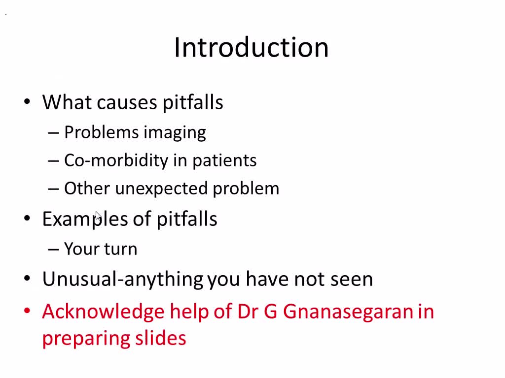 Unusual Clinical Pitfalls