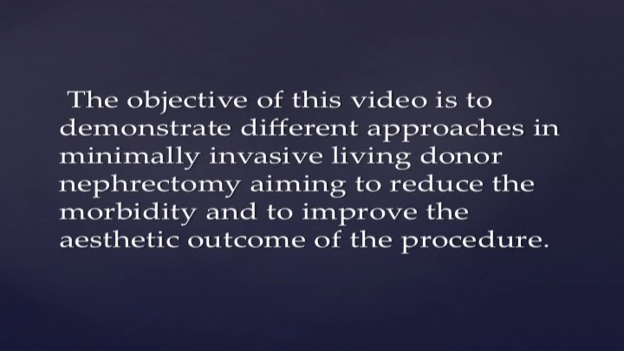 Advanced minimally invasive surgery in living kidney donors