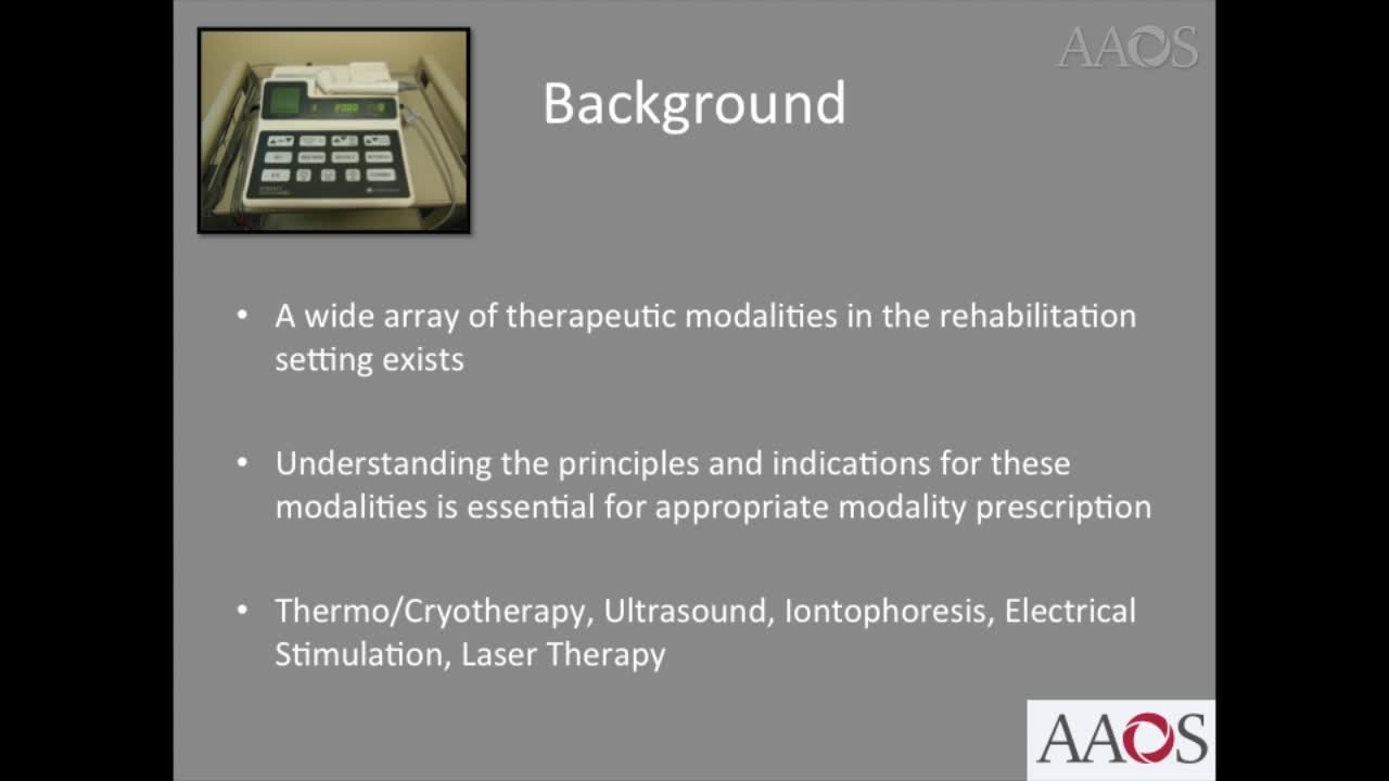 The Role of Therapeutic Modalities in Surgical and NonsurgicalManagement of Orthopaedic lnjuries