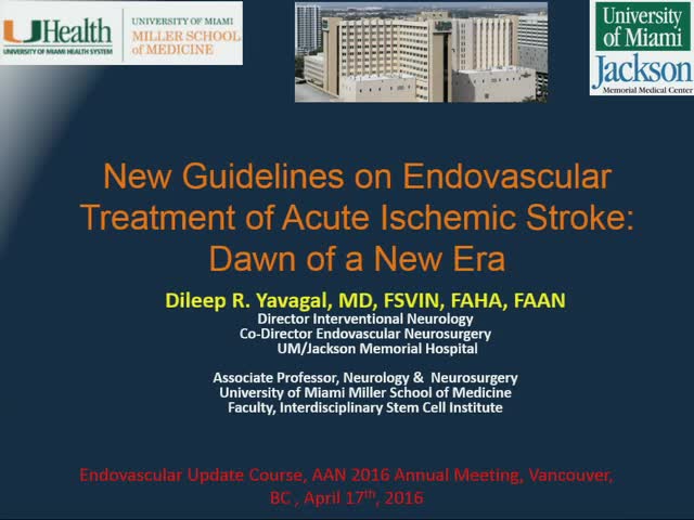 New Guidelines on Endovascular Treatment of Acute Ischemic Stroke Dawn of a New Era