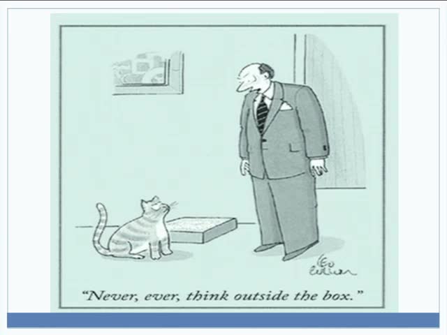 Never never think outside the box